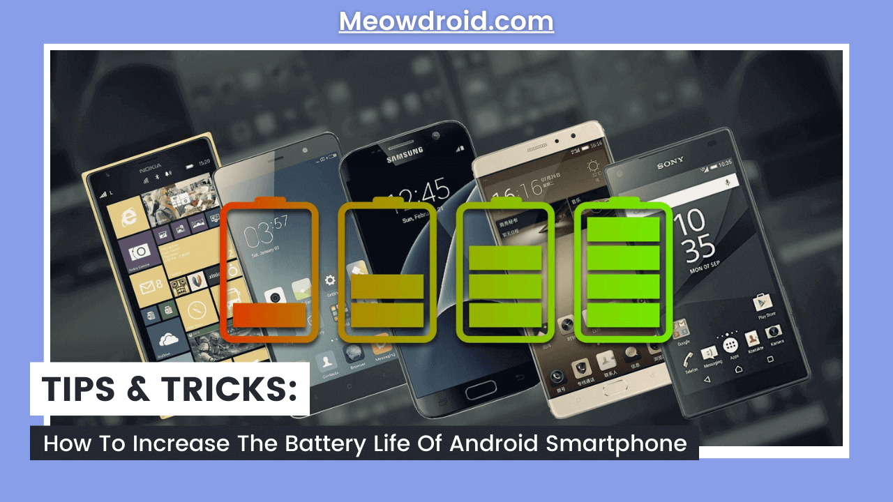 How To Increase The Battery Life Of Android Smartphone In 2022 (15 Ways)