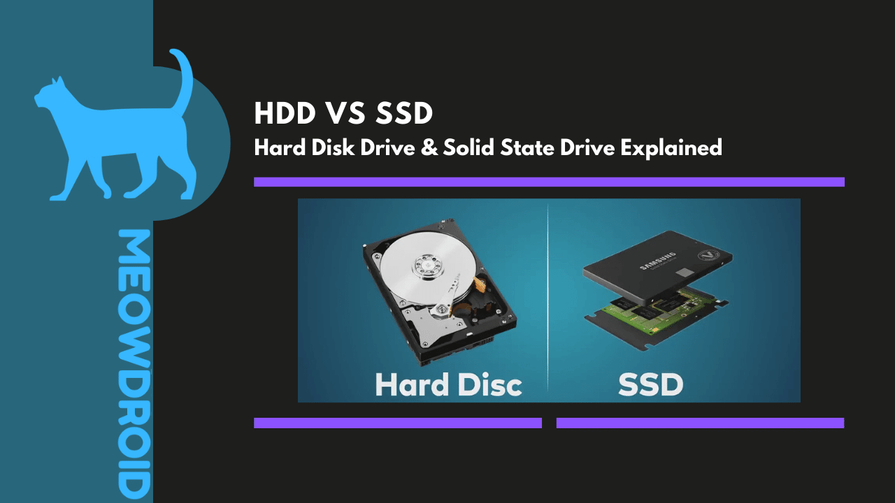 HDD Vs SSD - Hard Disk Drive & Solid State Drive Dijelaskan - Kecepatan, Harga, Kapasitas & Lainnya