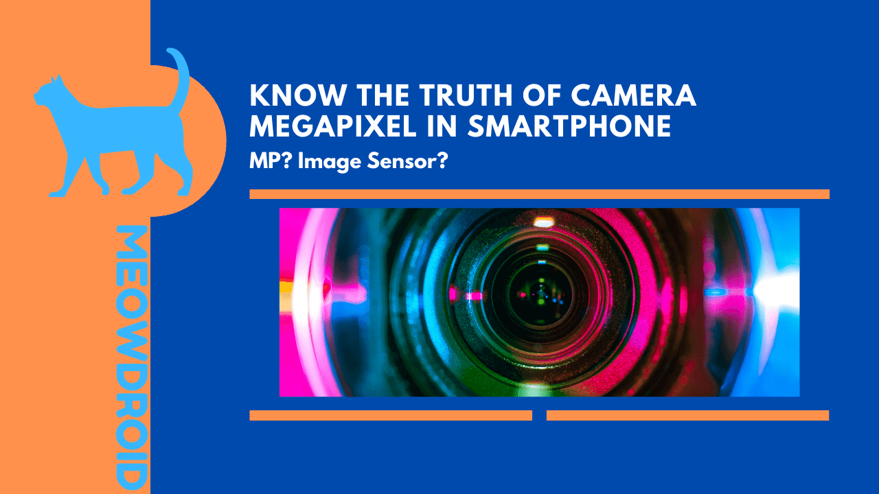 Conoce la verdad de los megapíxeles de la cámara en el smartphone - Megapíxeles, tamaño de los píxeles, sensor de imagen