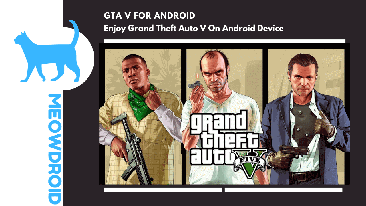 GTA 5 Mod Apk + OBB Data (GTA V Game) Download for Android