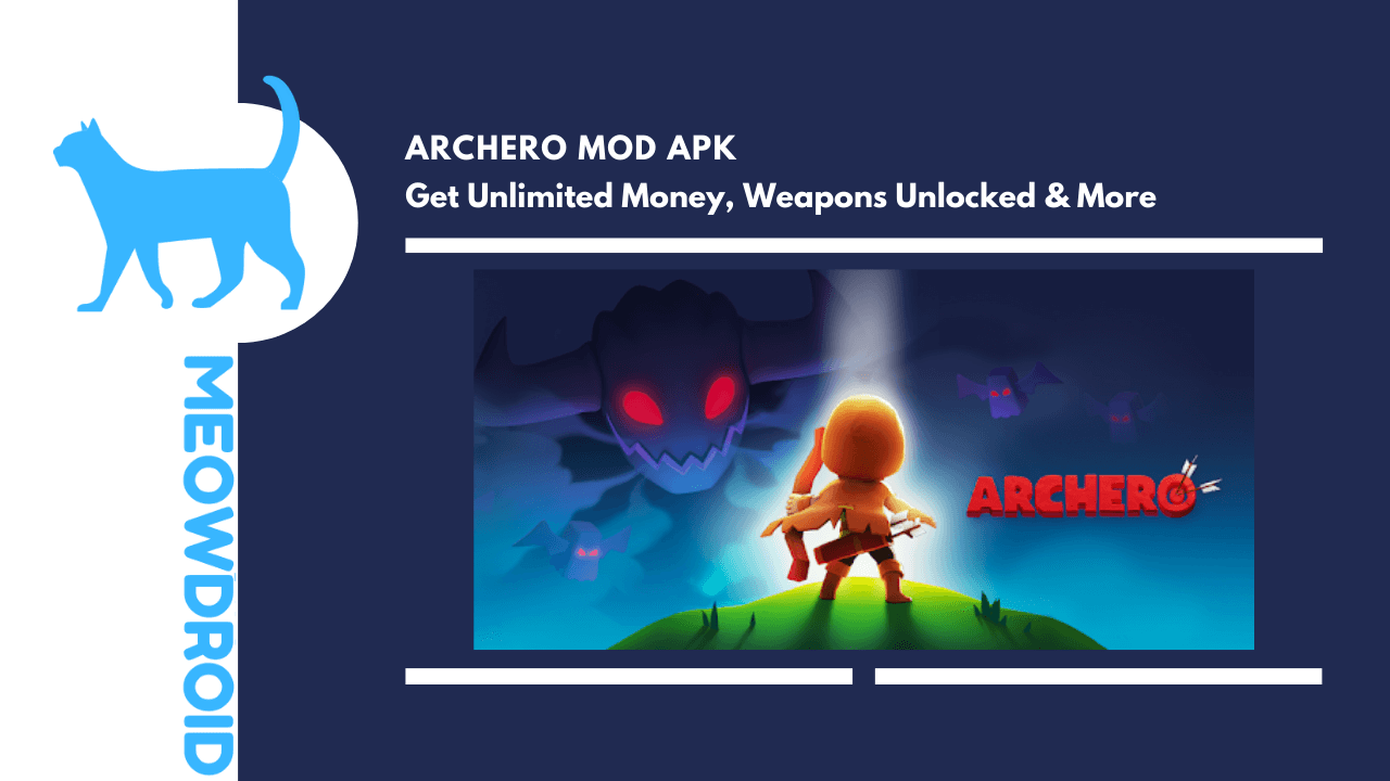 Download Archero MOD APK V4.7.2 (Unlimited Gems, Money, God Mode)