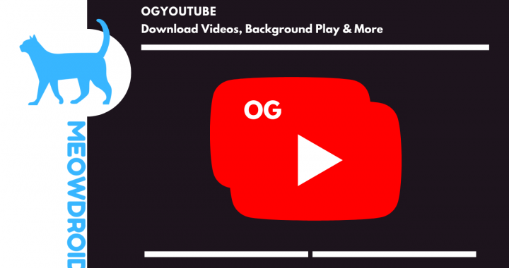 OGYouTube APK İndir V12.10.60-3.5U (YouTube MOD APK)