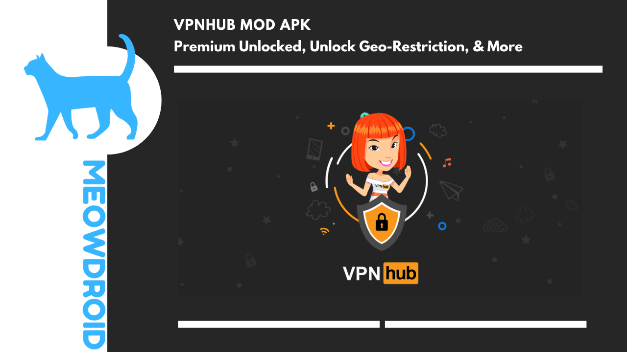 VPNhub MOD APK V3.25.1 (Premium Unlocked, Ad-Free).
