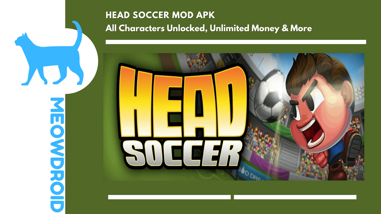 Head Soccer MOD APK v1.1 (Unlocked) - Apkmody