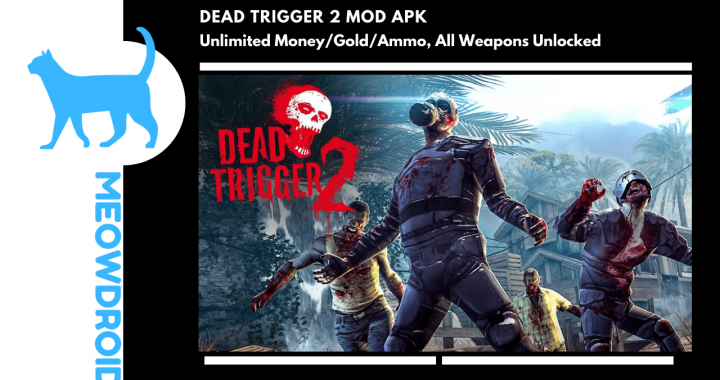 DEAD TRIGGER 2 MOD APK V1.8.22 (Unlimited Money and Gold)