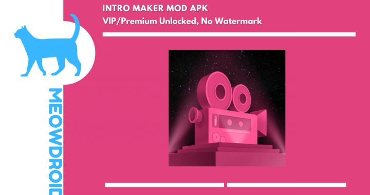 Intro Maker MOD APK V5.0.0 (Tanpa Tanda Air, VIP Tidak Terkunci)