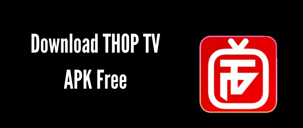 ThopTV Son Sürüm İndir